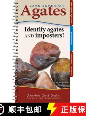【3-4周达】Lake Superior Agates : Your Way to Easily Identify Agates [9781591938088]