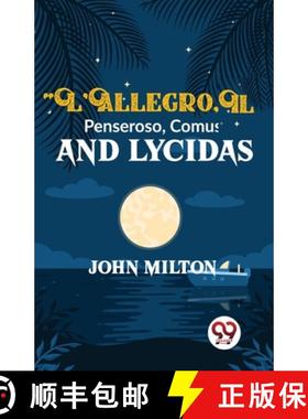 【3-4周达】L'Allegro Il Penseroso Comus And Lycidas [9789358711752]