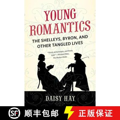 【3-4周达】Young Romantics: The Shelleys, Byron, and Other Tangled Lives [9780374532932]
