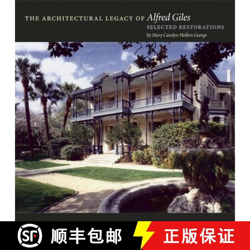 【3-4周达】The Architectural Legacy of Alfred Giles : Selected Restorations [9781595340191]