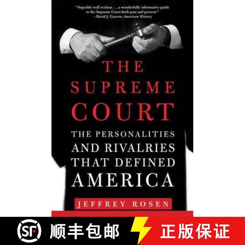 【3-4周达】The Supreme Court: The Personalities and Rivalries That Defined America [9780805086850]