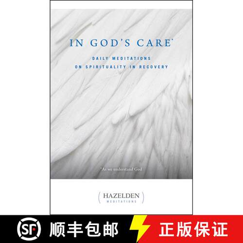 【3-4周达】In God's Care: Daily Meditations on Spirituality in Recovery [9780894867255]
