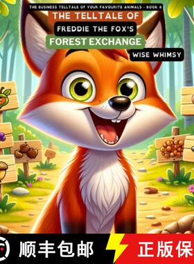 【3-4周达】The Telltale of Freddie the Fox's Forest Exchange [9798869169334]