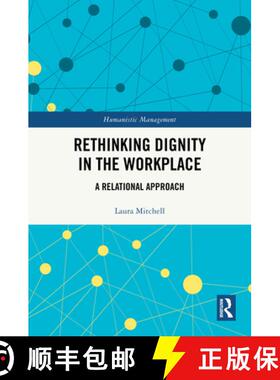 【3-4周达】Rethinking Dignity in the Workplace: A Relational Approach [9780367233648]