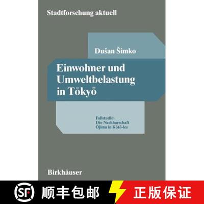 【3-4周达】Einwohner Und Umweltbelastung in Tōkyō: Fallstudie: Die Nachbarschaft Ōjima... [9783810028136]