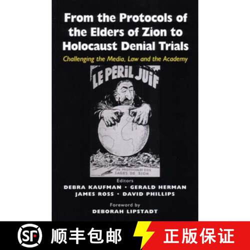 【3-4周达】精装 From the Protocols of the Elders of Zion to Holocaust Denial Trials: Challenging the ... [9780853036418]