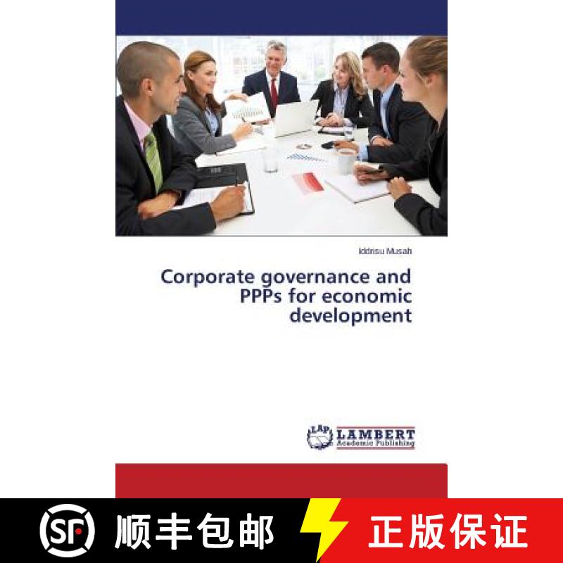 预订 Corporate Governance and Ppps for Economic Development [9783659576140]