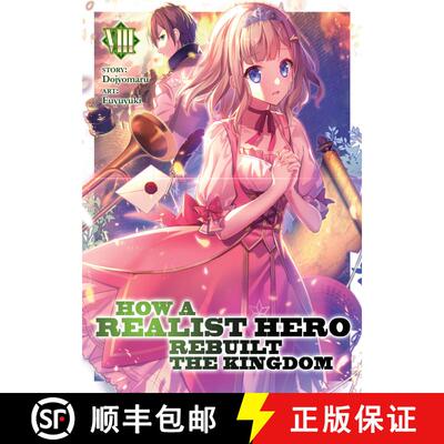 【3-4周达】How a Realist Hero Rebuilt the Kingdom (Light Novel) Vol. 8 [9781645057499]