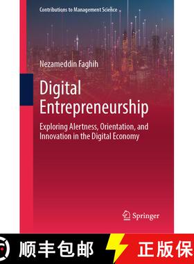 【3-4周达】Digital Entrepreneurship : Exploring Alertness, Orientation, and Innovation in the Digital... [9783031583582]