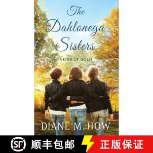 The Dahlonega Gold 9781734038330 4周达 Veins Sisters