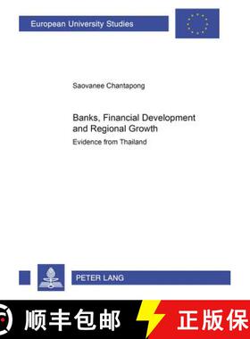 预订 Banks, Financial Development and Regional Growth : Evidence from Thailand [9783631546888]