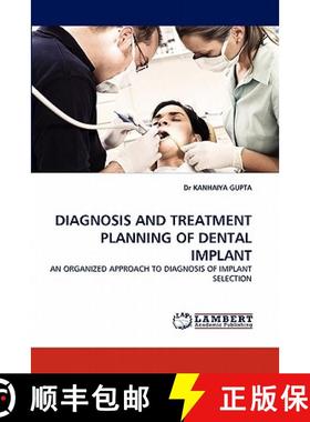 【3-4周达】Diagnosis and Treatment Planning of Dental Implant [9783844308600]