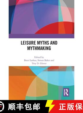 【3-4周达】Leisure Myths and Mythmaking [9781032285771]