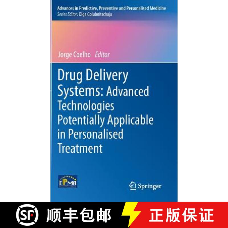 【3-4周达】Drug Delivery Systems: Advanced Technologies Potentially Applicable in Personalised Treatment [9789400760097]