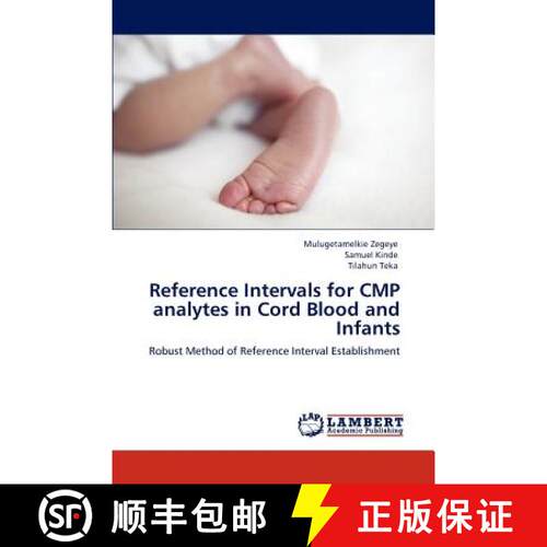 预订 Reference Intervals for CMP analytes in Cord Blood and Infants [9783846512432]