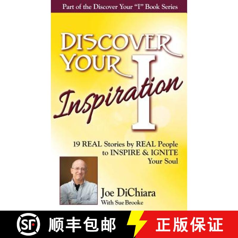 【3-4周达】Discover Your Inspiration Joe DiChiara Edition: Real Stories by Real People to Inspire and... [9781943700165]