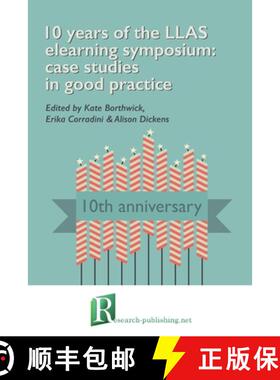 预订 10 years of the LLAS elearning symposium: case studies in good practice [9781908416223]