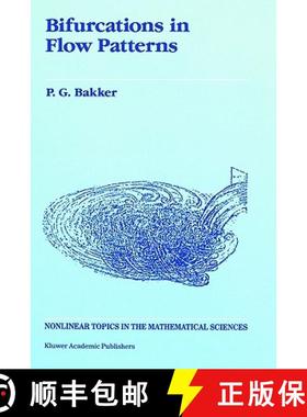 【3-4周达】Bifurcations in Flow Patterns : Some Applications of the Qualitative Theory of Differentia... [9780792314288]