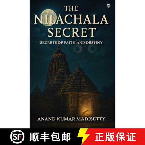 【3-4周达】The Nilachala Secret: Secrets of Faith and Destiny [9781971036861]