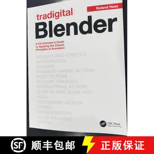 【3-4周达】Tradigital Blender: A CG Animator's Guide to Applying the Classical Principles of Animation [9780240817576]