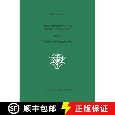 【3-4周达】Alpine Ecosystems in the Northwest Caucasus [9789048166497]