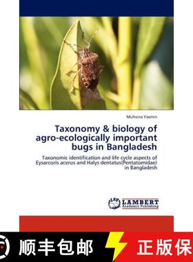 预订 Taxonomy & biology of agro-ecologically important bugs in Bangladesh [9783848489329]