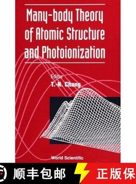 【3-4周达】Many-Body Theory of Atomic Structure and Photoionization [9789810208769]