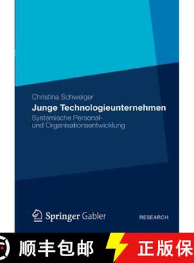 【3-4周达】Junge Technologieunternehmen : Systemische Personal- und Organisationsentwicklung [9783834934895]