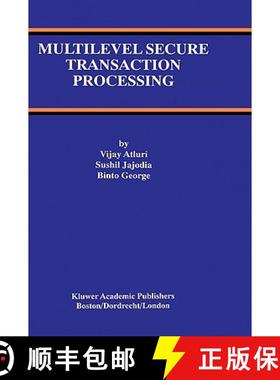 【3-4周达】Multilevel Secure Transaction Processing [9780792377023]