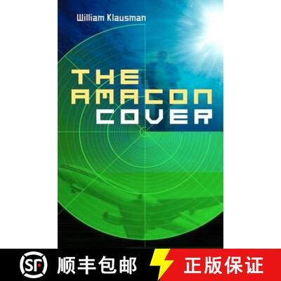 【3-4周达】The Amacon Cover: A Tale of Corporate Espionage [9780615540788]