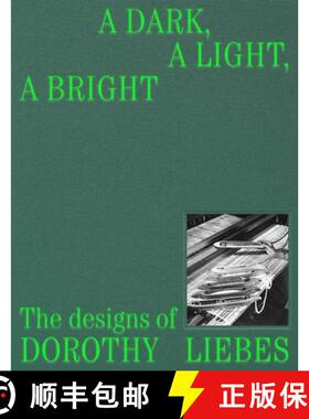 【3-4周达】A Dark, a Light, a Bright: The Designs of Dorothy Liebes [9780300266153]