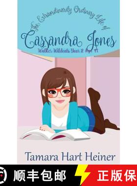 【3-4周达】Walker Wildcats Year 2: The Extraordinarily Ordinary Life of Cassandra Jones [9780989088862]