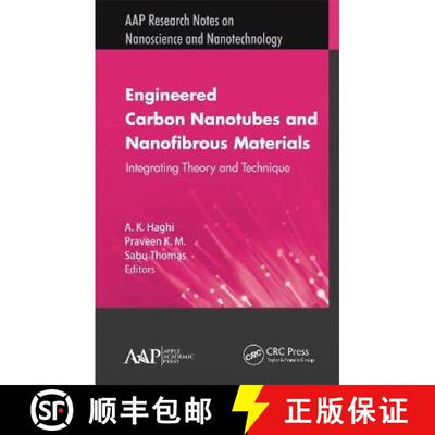 【3-4周达】Engineered Carbon Nanotubes and Nanofibrous Materials: Integrating Theory and Technique [9781774633953]