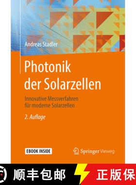【3-4周达】Photonik Der Solarzellen: Innovative Messverfahren Für Moderne Solarzellen [9783658189648]