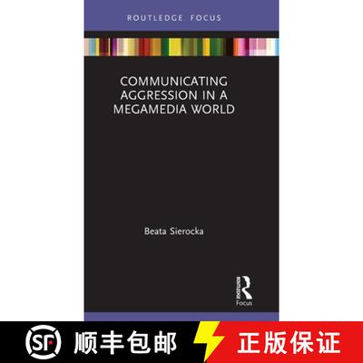 【3-4周达】Communicating Aggression in a Megamedia World [9780367649012]
