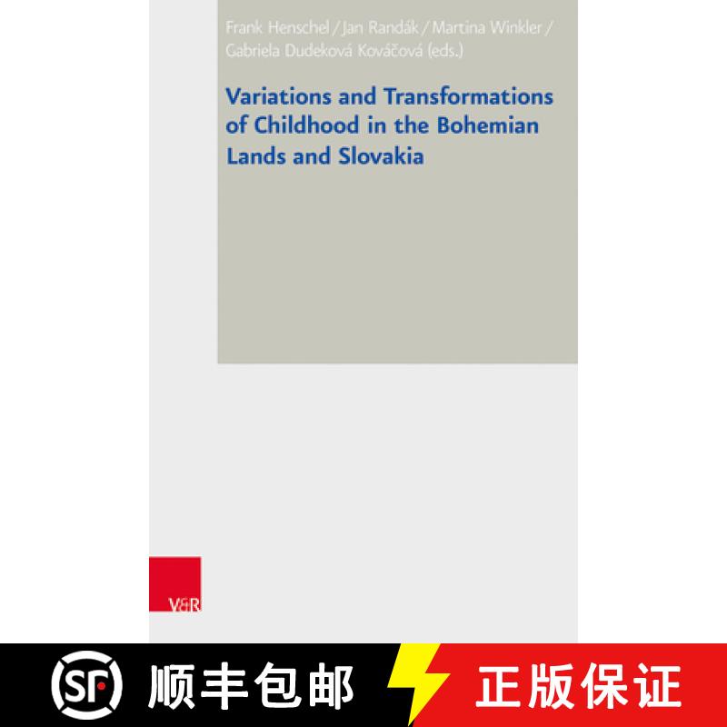 【3-4周达】Variations and Transformations of Childhood in the Bohemian Lands and Slovakia [9783525373187]