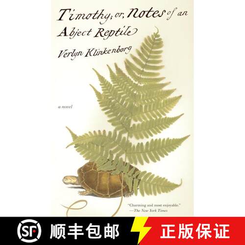 【3-4周达】Timothy; Or, Notes of an Abject Reptile: A Novel [9780679737537]