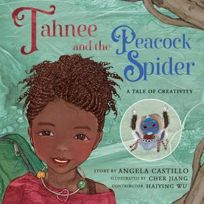 【4周达】Tahnee and the Peacock Spider: A Tale of Creativity [9781953419590]