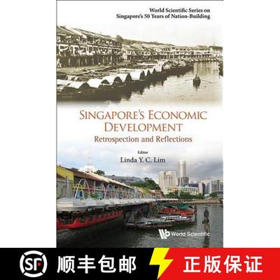 【3-4周达】Singapore's Economic Development : Retrospection and Reflections [9789814723459]