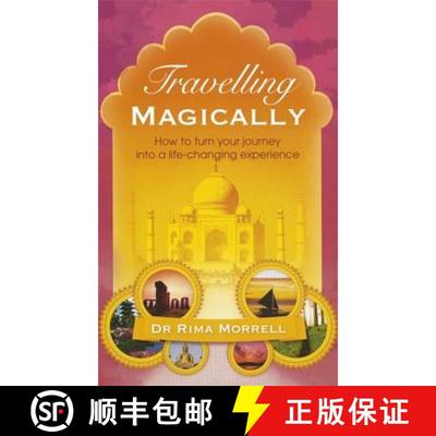 【3-4周达】Travelling Magically: How to Turn Your Journey Into a Life-Changing Experience [9780749928186]