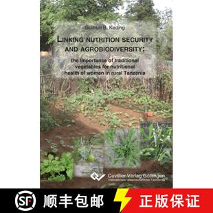 nutrition agrobiodiversity Linking vegetables 9783869555980 traditional security 3周达 importance the and ...