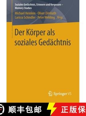 【3-4周达】Der Koerper als soziales Gedaechtnis (1. Aufl. 2016) [9783658097424]