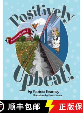 预订 Positively Upbeat! [9780615810867]