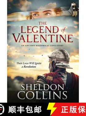 【3-4周达】The Legend of Valentine: An Ancient Historical Love Story that Ignites a Revolution [9798991362405]
