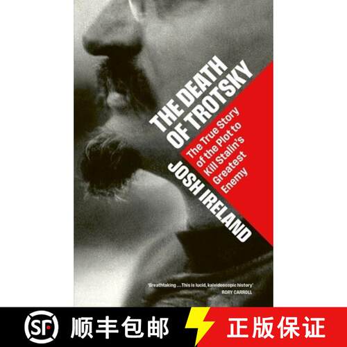 【3-4周达】精装 The Death of Trotsky : The True Story of the Plot to Kill Stalin's Greatest Enemy [9781399827294]