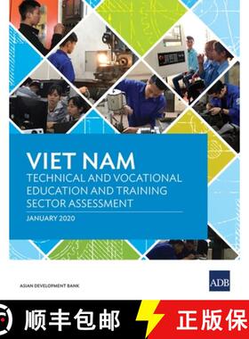 【3-4周达】Viet Nam: Technical and Vocational Education and Training Sector Assessment [9789292619930]