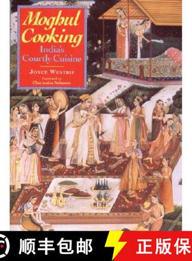 【3-4周达】Moghul Cooking: India's Courtly Cuisine [9781897959466]