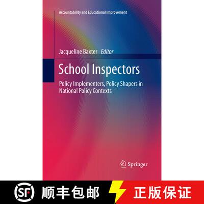 【3-4周达】School Inspectors : Policy Implementers, Policy Shapers in National Policy Contexts [9783319849287]