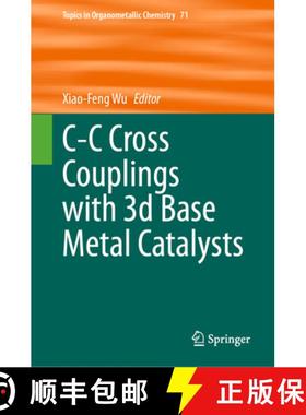 【3-4周达】C-C Cross Couplings with 3D Base Metal Catalysts [9783031328664]