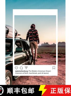 【3-4周达】The Modern American Dream: Memoirs of faith. heartbreak, pork & beans [9781716072635]